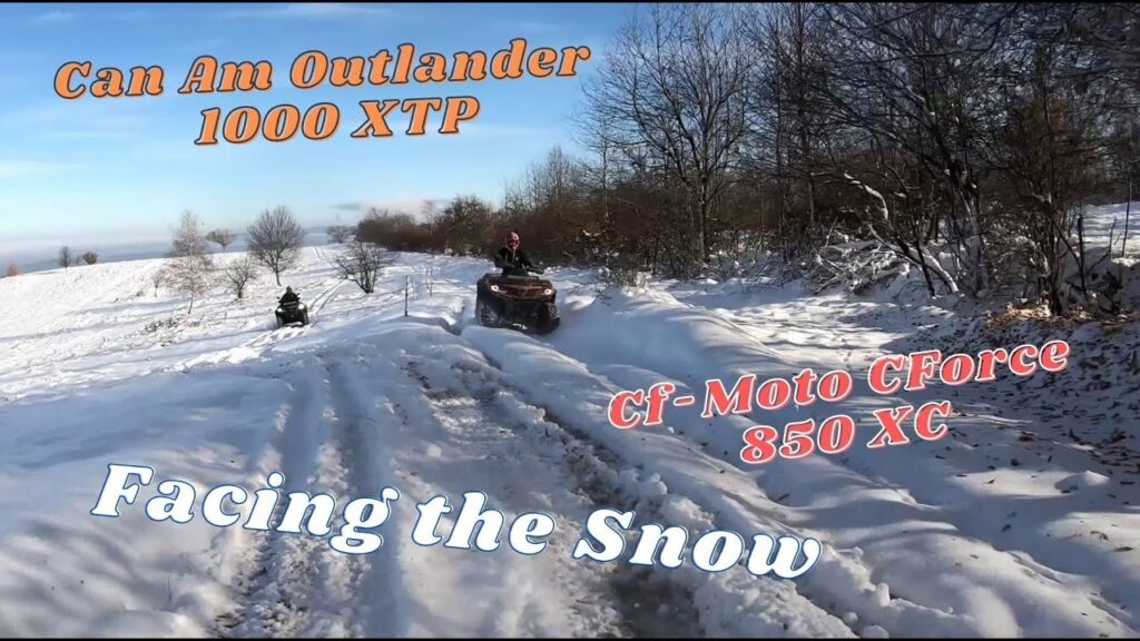 New CF Moto CForce 850 XC and The New Can Am Outlander  1000 XTP  - Facing the Snow